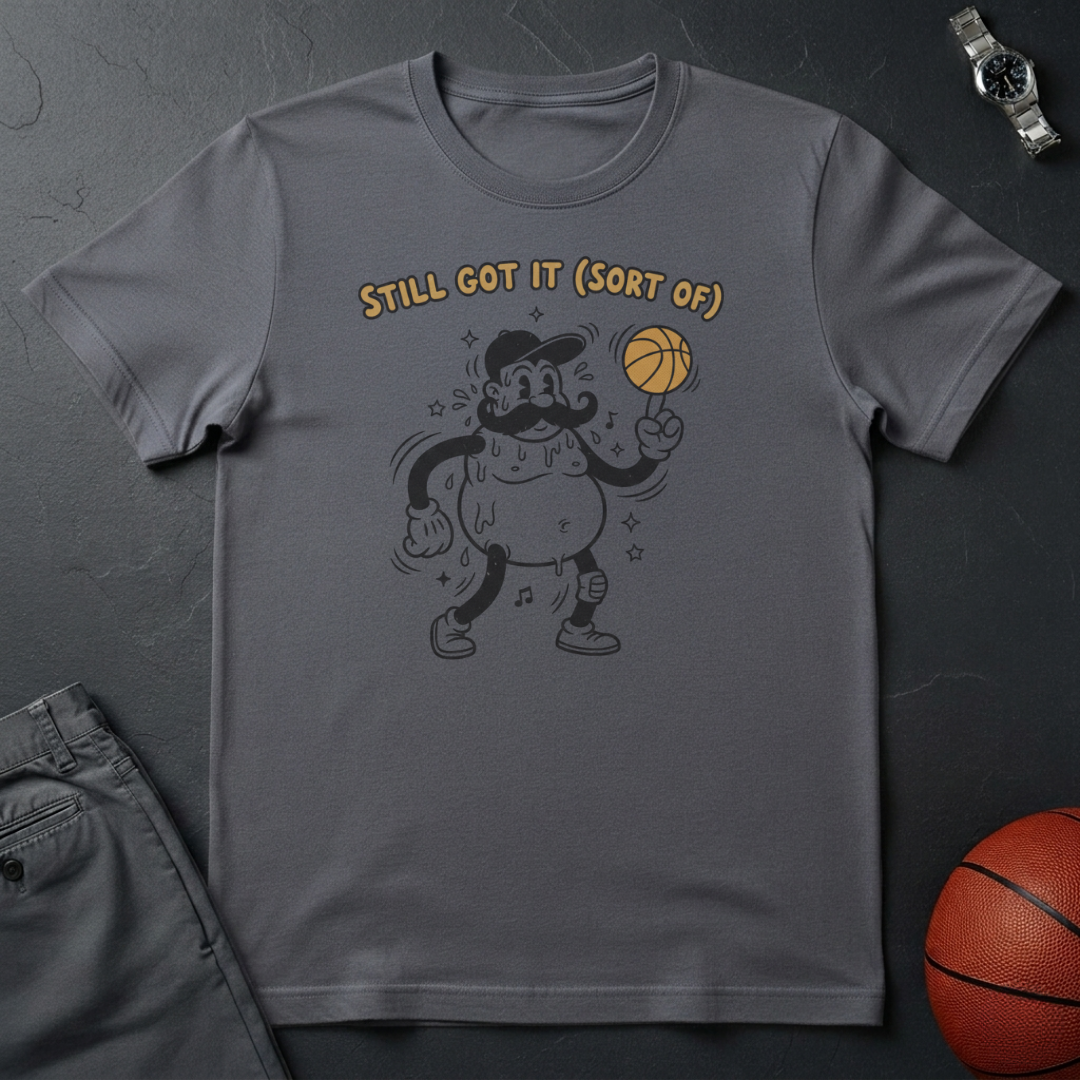 Still Got It T-Shirt