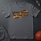 Grind Mode Activated T-Shirt