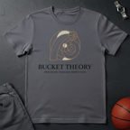 Bucket Theory T-Shirt