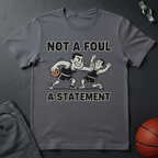 Not A Foul T-Shirt