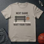 Next Game Wait T-Shirt