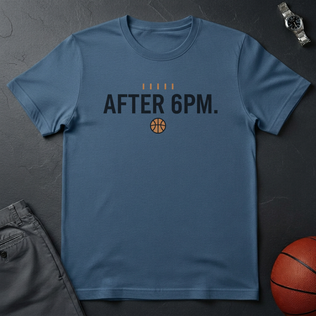 After 6PM T-Shirt