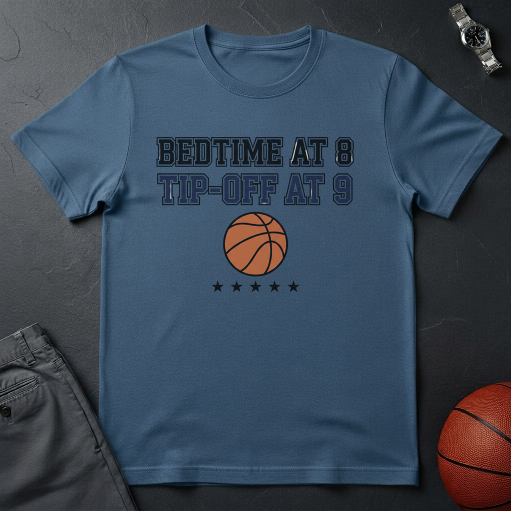 Bedtime 8 TipOff 9 T-Shirt