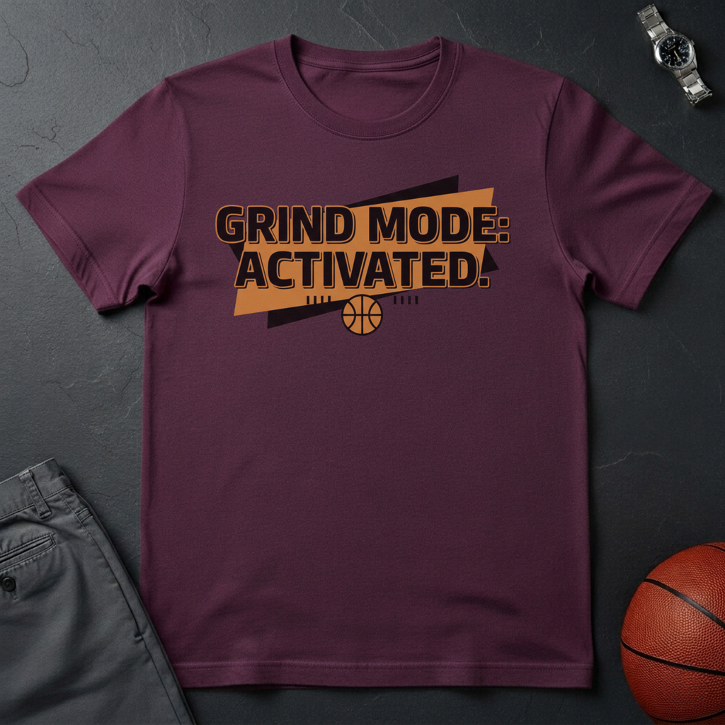 Grind Mode Activated T-Shirt