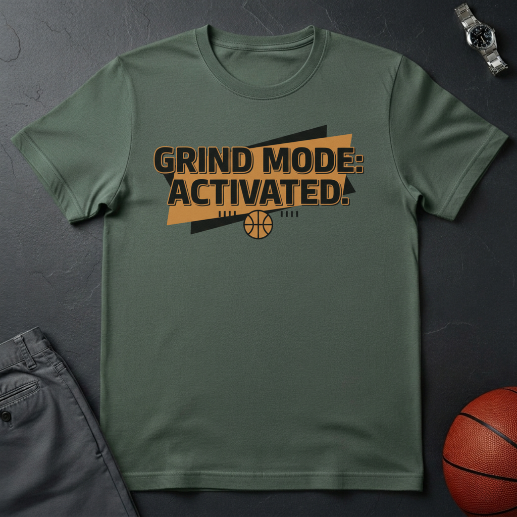 Grind Mode Activated T-Shirt