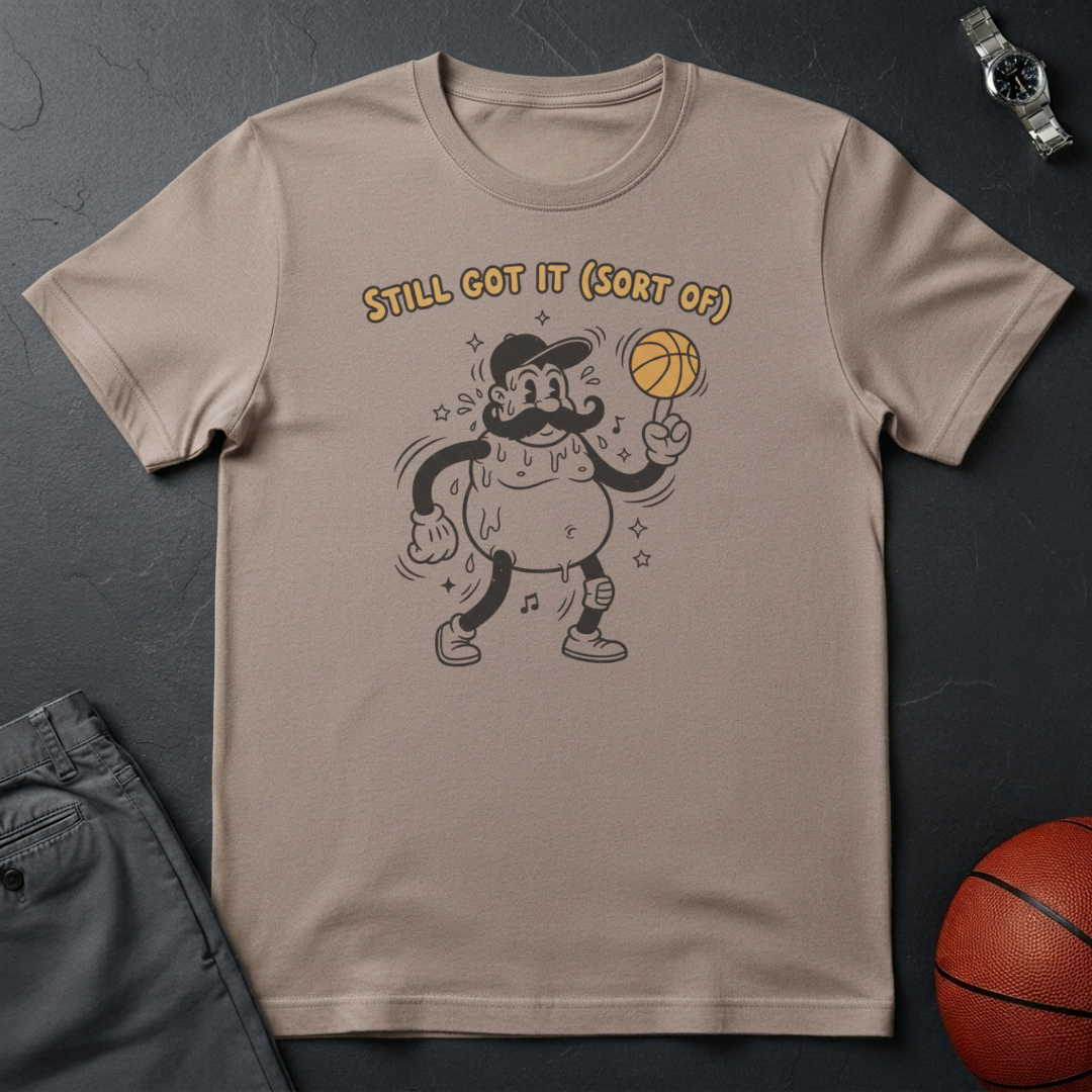 Still Got It T-Shirt