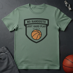 No Handouts Hard Play T-Shirt