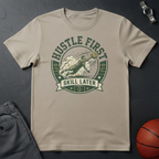Hustle First Skill Later T-Shirt