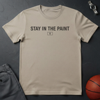 Stay In The Paint T-Shirt