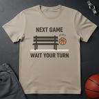 Next Game Wait T-Shirt