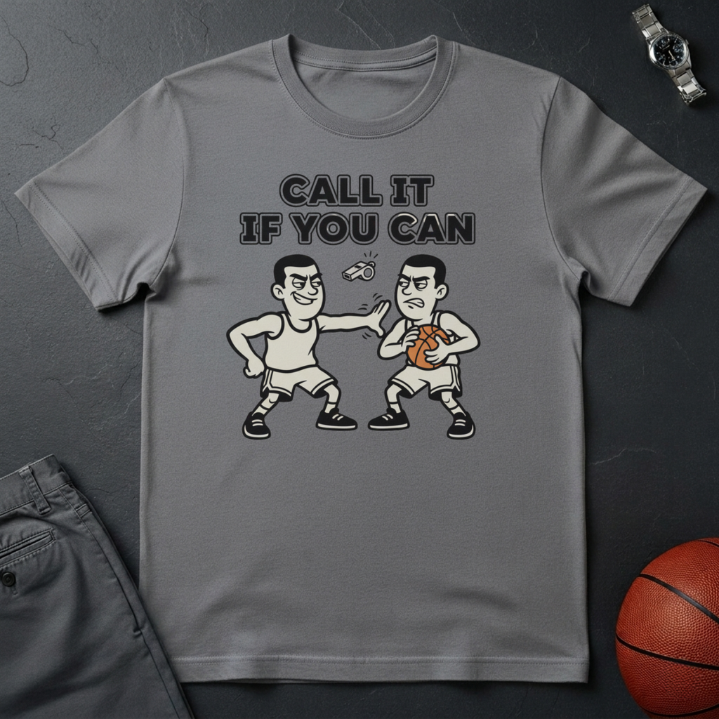 Call It If You Can T-Shirt