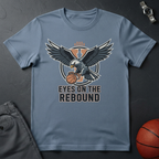 Eyes On The Rebound T-Shirt