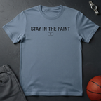 Stay In The Paint T-Shirt