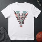 Play Like 96 T-Shirt