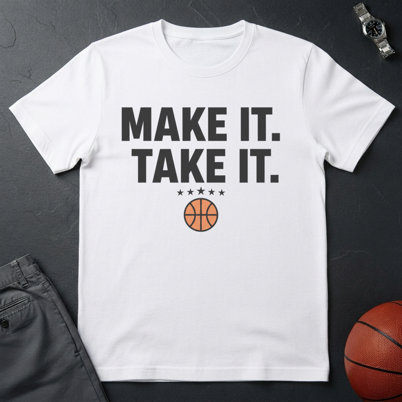 Make It Take It T-Shirt